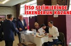İTSO SEÇİMLERİNDE İSKENDERUN KAZANDI
