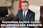 DOLANDIRICILARA KANMAYIN
