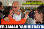 HER ZAMAN YANINIZDAYIM!