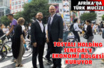 TOSYALI HOLDİNG SENEGAL’E EKONOMİ BÖLGESİ KURUYOR