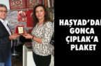 HAŞYAD’DAN GONCA ÇIPLAK’A PLAKET