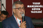 MANSUROĞLU GÜVEN TAZELEDİ