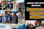 İSKENDERUN GÜZERGAHI ESKİYE DÖNÜYOR!