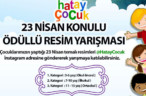23 NİSAN KONULU ÖDÜLLÜ RESİM YARIŞMASI