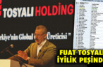FUAT TOSYALI İYİLİK PEŞİNDE!