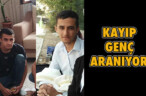 KAYIP GENÇ ARANIYOR!
