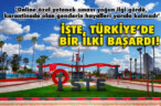 İSTE, TÜRKİYE’DE BİR İLKİ BAŞARDI!
