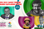 EXPO 2021 HATAY TURİZM FORUMU KAPILARINI AÇIYOR