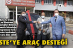 İSTE’YE ARAÇ DESTEĞİ