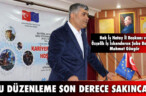 BU DÜZENLEME SON DERECE SAKINCALI