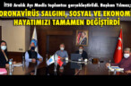 KORONAVİRÜS SALGINI, SOSYAL VE EKONOMİK HAYATIMIZI TAMAMEN DEĞİŞTİRDİ