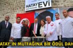 HATAY’IN MUTFAĞINA BİR ÖDÜL DAHA
