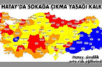 HATAY’DA SOKAĞA ÇIKMA YASAĞI KALKTI