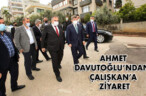 AHMET DAVUTOĞLU’NDAN, ÇALIŞKAN’A ZİYARET
