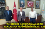 ŞEHRİMİZE KATKI SAĞLAYACAK YAKLAŞIMA HEPİMİZİN İHTİYACI VAR