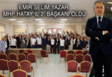 EMİR SELİM YAZAR MHP HATAY İL 2. BAŞKANI OLDU
