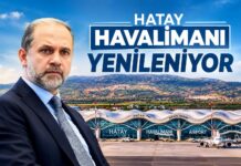 HATAY HAVALİMANI’NDA SON DOKUNUŞLAR